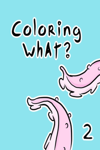 Coloring What? 2