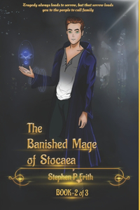 Banished Mage of Stocaea Part 2