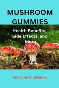 Mushroom Gummies