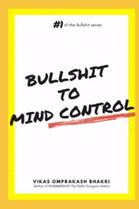 Bullshit to Mind Control