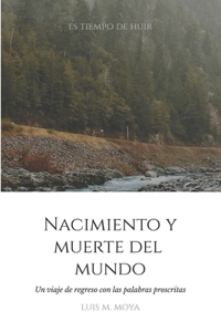 Nacimiento y muerte del mundo