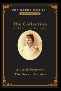 Collection Of Frances Hodgson Burnett