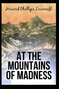 At the Mountains of Madness Annotated