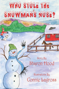 Who Stole the Snowman's Nose