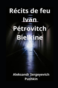 Récits de feu Ivan Pétrovitch Bielkine illustree