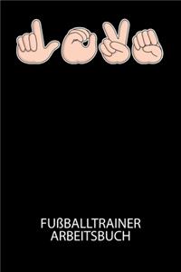 Fußballtrainer Arbeitsbuch