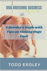 Dog Breeding Business