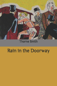 Rain in the Doorway
