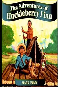 The Adventures of Huckleberry Finn By Mark Twain 