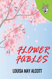 Flower Fables