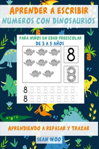 Aprender a escribir numeros con dinosaurios para niños en edad preescolar de 3 a 5 años