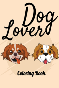 Dog Lover Coloring Book