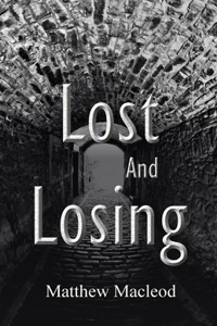 Lost and Losing
