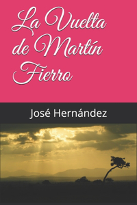 La Vuelta de Martín Fierro