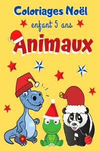 Coloriages Noël enfant 5 ans Animaux