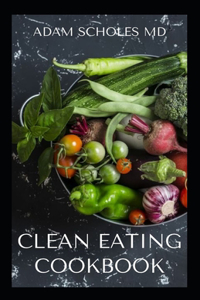 Clean Eating Cookbook