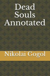 Dead Souls Annotated