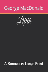 Lilith A Romance