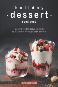 Holiday Dessert Recipes