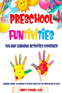Preschool FUNTIVITIES Fun and Learning Activities Combined!