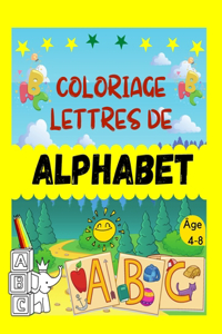 COLORIAGE LETTRES DE ALPHABET Âge 4-8
