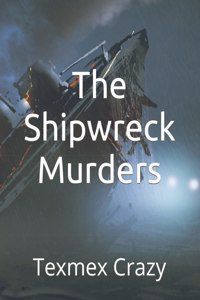 The Shipwreck Murders