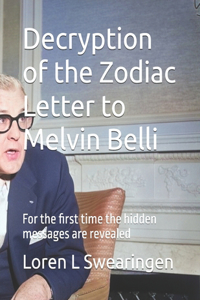 Decryption of the Zodiac Letter to Melvin Belli