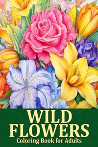 Wild Flowers Coloring Book