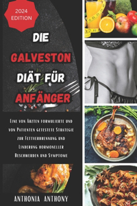 Galveston-Diät für Anfänger