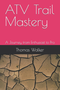 ATV Trail Mastery