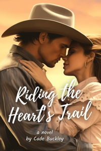 Riding the Heart's Trail