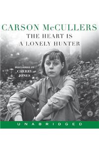 The Heart Is A Lonely Hunter Unabridged