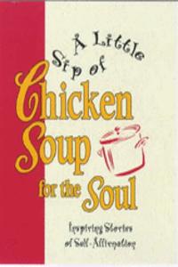 Little Sip Of Chicken Soup Forthe Soul