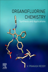 Organofluorine Chemistry