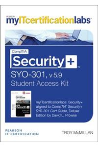 Comptia Security+ Sy0-301 Cert Guide, V5.9 Myitcertificationlab -- Access Card