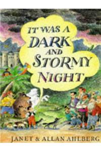 It Was a Dark and Stormy Night