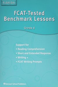 Harcourt School Publishers Storytown: Fcat-Tested Benchmark Lessons Student Edition Grade 4