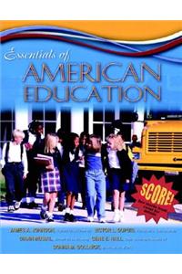 Essentials of American Education