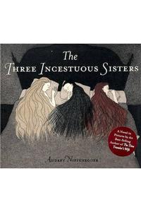 Three Incestuous Sisters