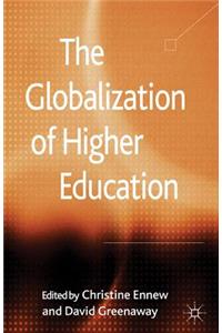 The Globalization of Higher Education