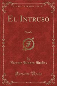 El Intruso