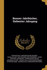 Bonner Jahrbücher, Siebenter Jahrgang