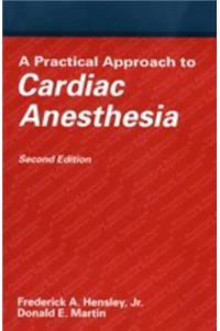 A Practical Approach to Cardiac Anesthesia