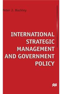 International Strategic Management and Government Policy