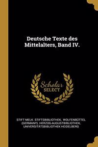 Deutsche Texte des Mittelalters, Band IV.