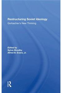 Restructuring Soviet Ideology