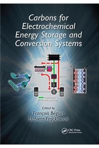 Carbons for Electrochemical Energy Storage and Conversion Systems