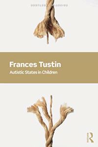 Autistic States in Children