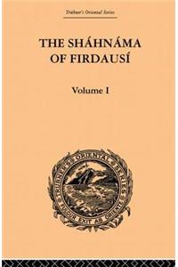 The Shahnama of Firdausi: Volume I