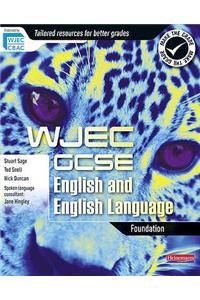 WJEC GCSE English and English Language Foundation Student Book
